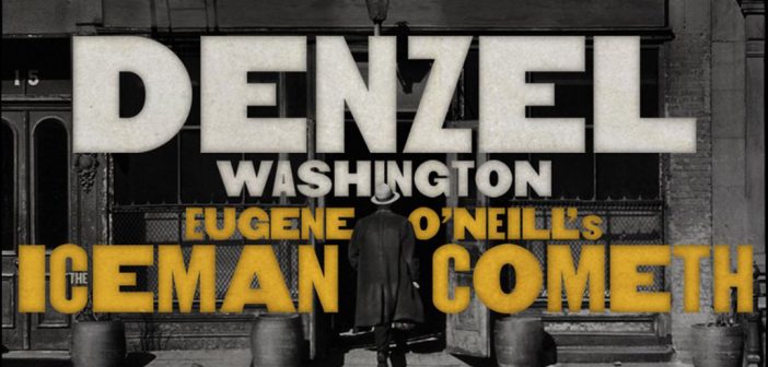 Denzel Washington in Eugene O'Neill's The Iceman Cometh