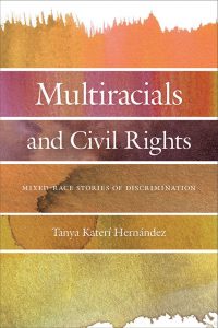 Book cover of Multiracials and Civil Rights