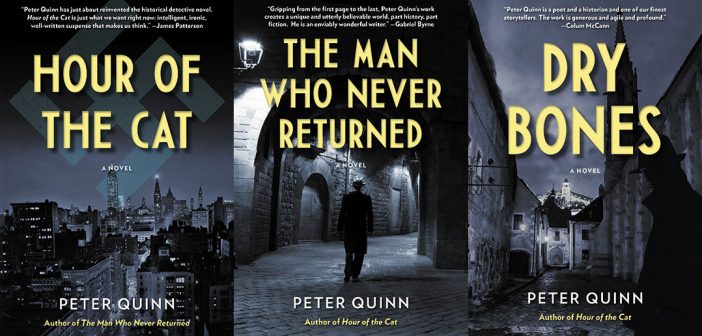 A composite image showing the covers of Peter Quinn's trilogy of novels featuring private investigator Fintan Dunne: Hour of the Cat, The Man Who Never Returned, and Dry Bones