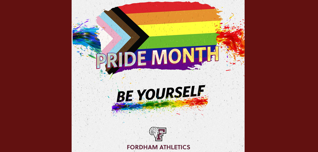 Pride Month Be Yourself Fordham Athletics