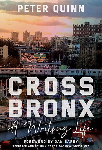 Cover of the book Cross Bronx: A Writing Life by Peter Quinn