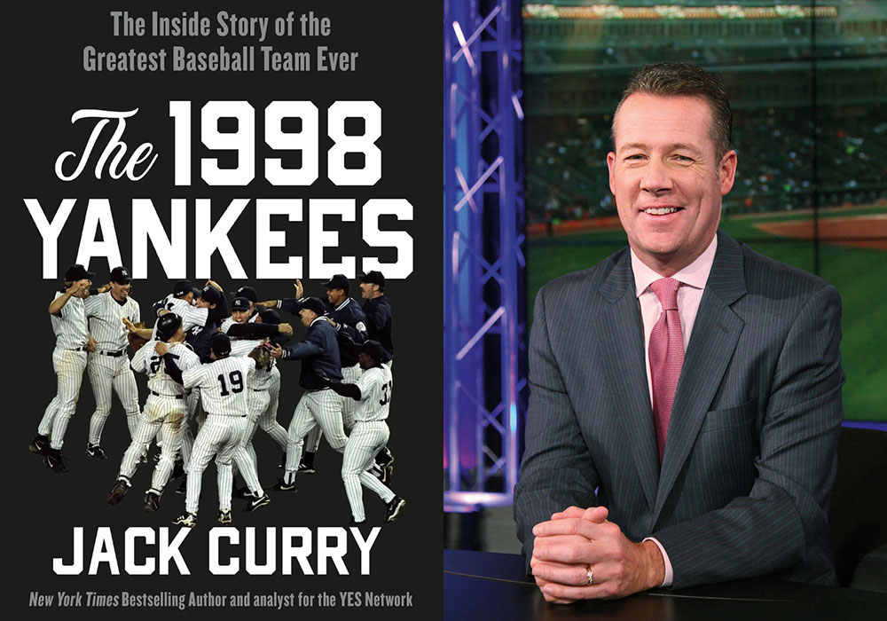 A composite image showing Jack Curry and the cover of his book The 1998 Yankees: The Inside Story of the Greatest Team Ever