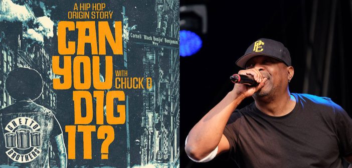 Composite image of the Can You Dig It? cover art and Chuck D