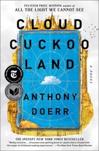 Cloud Cuckoo Land A Novel By Anthony Doerr